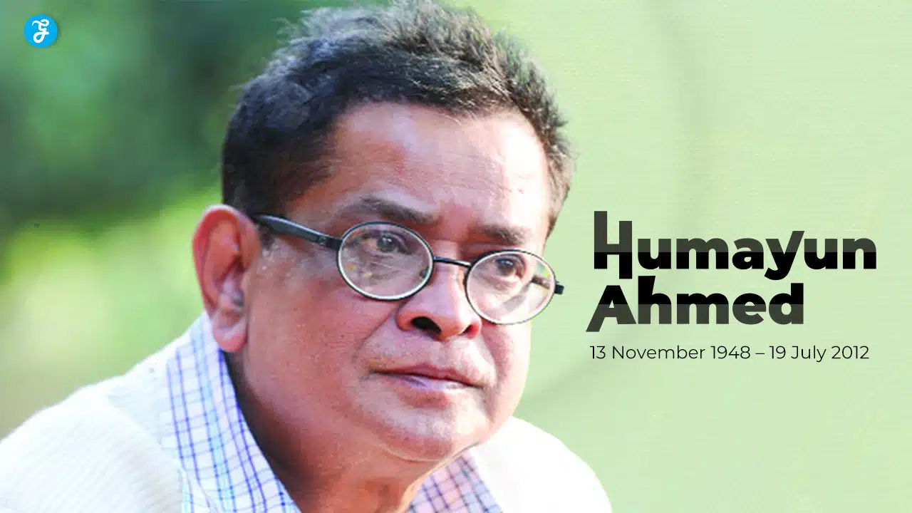 Remembering Humayun Ahmed