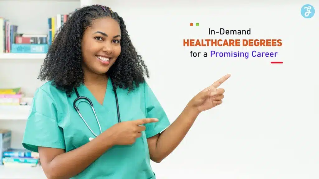 In-demand healthcare degrees