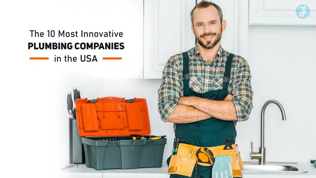 Most Innovative Plumbing Companies in the USA