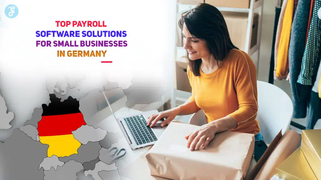 Payroll Software Solutions for Small Businesses in Germany