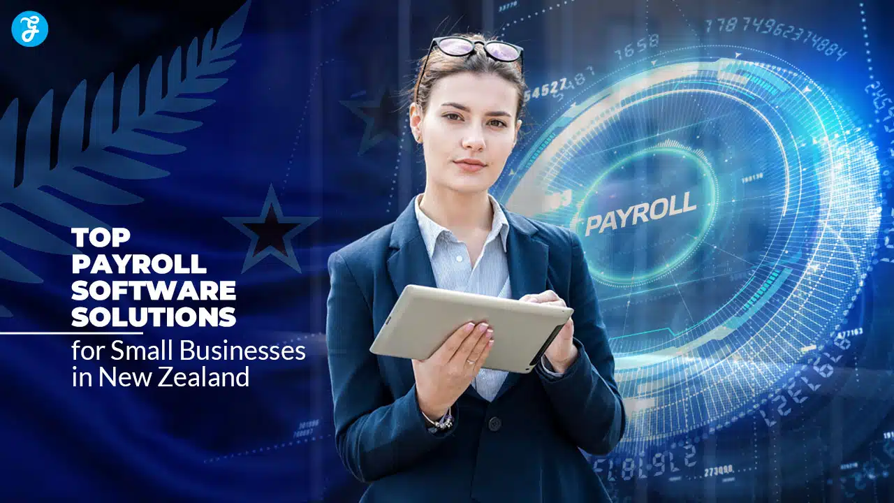 Payroll Software Solutions for Small Businesses in New Zealand