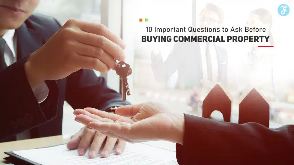 Questions to Ask Before Buying Commercial Property