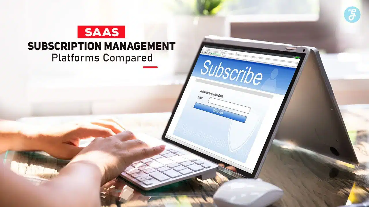 SaaS Subscription Management Platforms