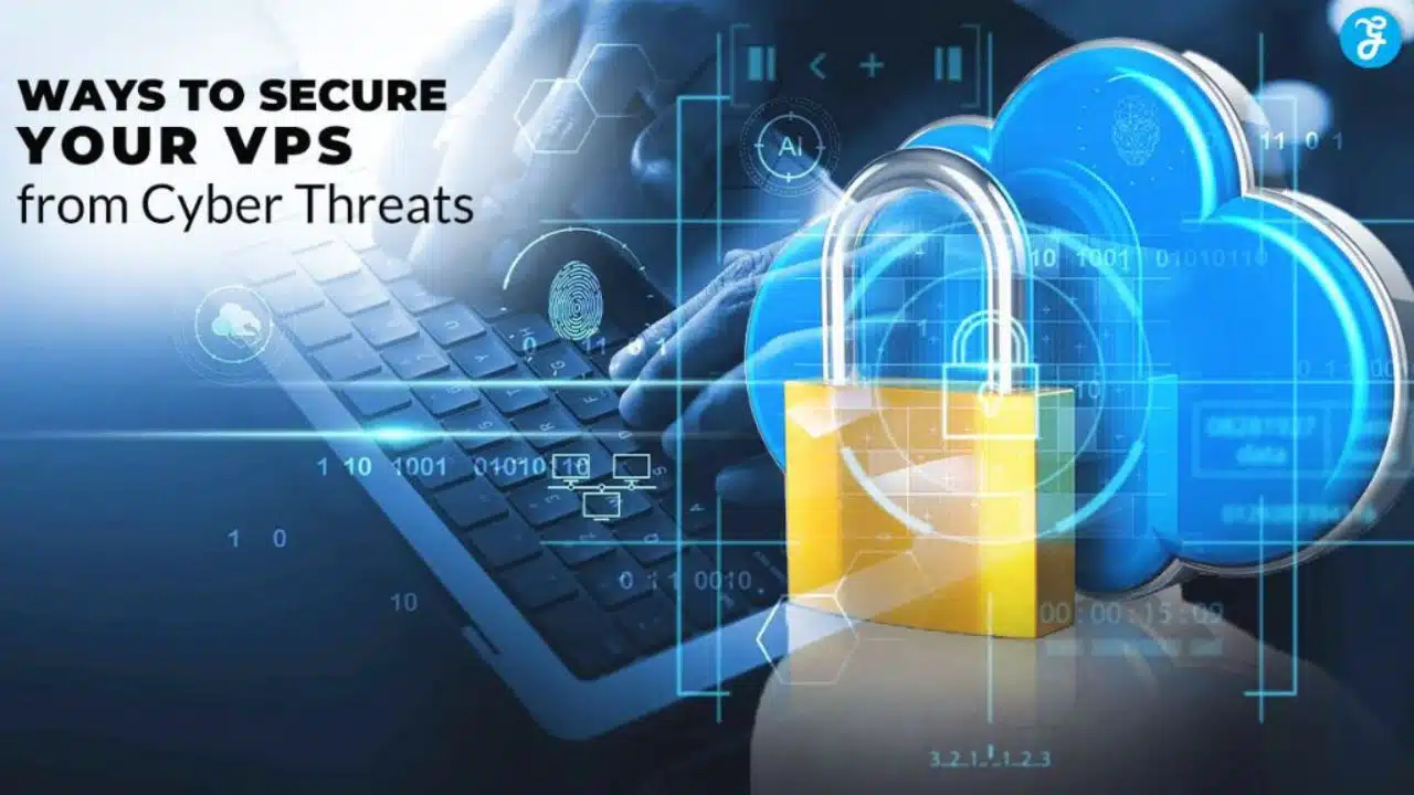 Secure Your VPS from Cyber Threats