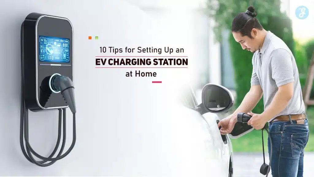 Setting up an EV charging station at home