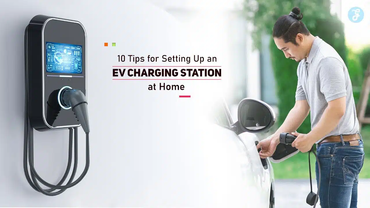 Setting up an EV charging station at home