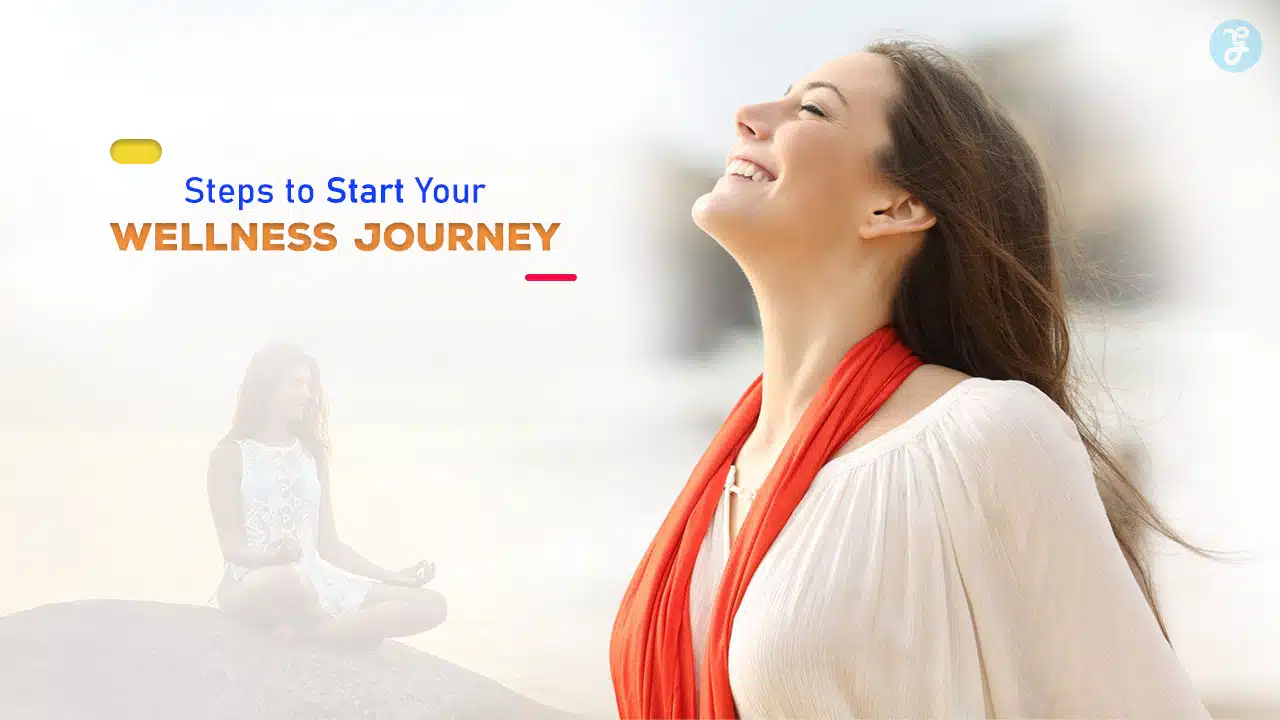 Steps to Start Your Wellness Journey