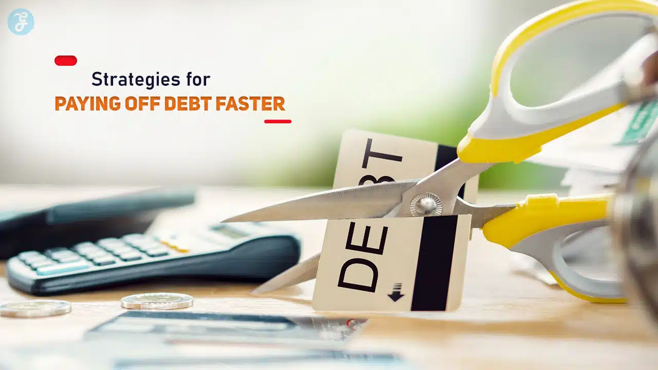 Strategies for Paying Off Debt Faster