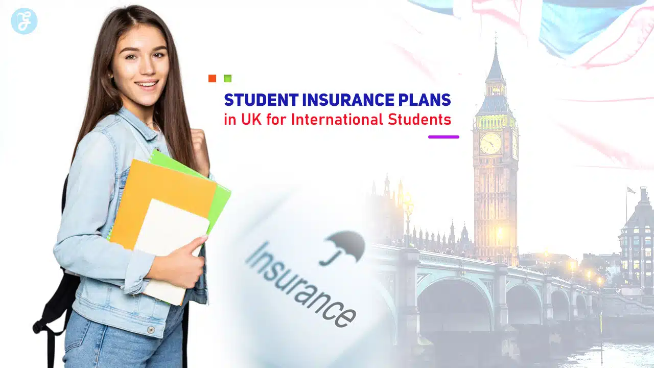 Student Insurance Plans in UK for International Students