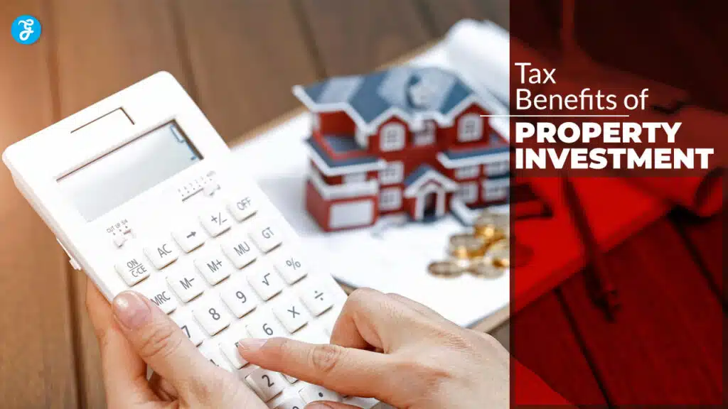 Tax Benefits of Property Investment