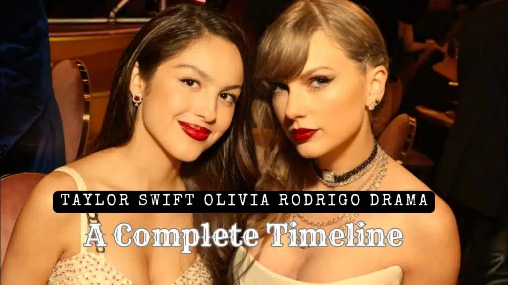 Taylor Swift Olivia Rodrigo Drama
