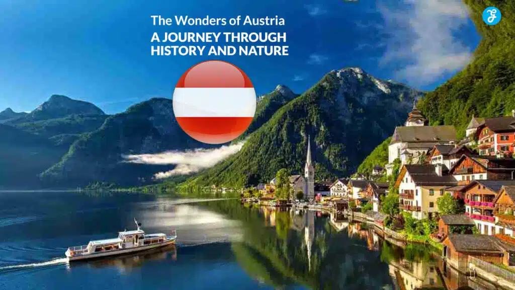 The Wonders of Austria- A Journey Through History and Nature