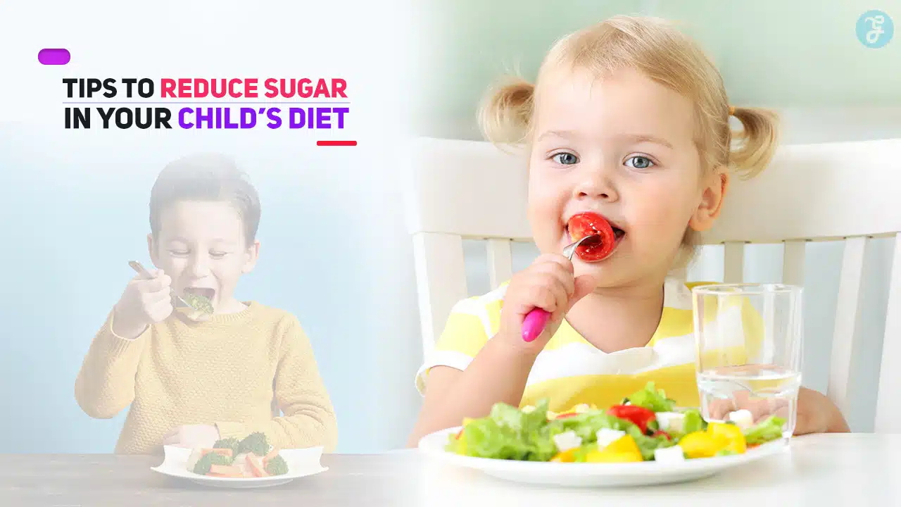 Tips to Reduce Sugar in Your Child’s Diet