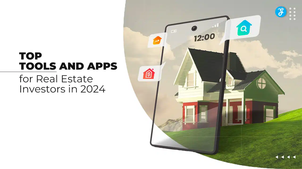 Tools and Apps for Real Estate Investors