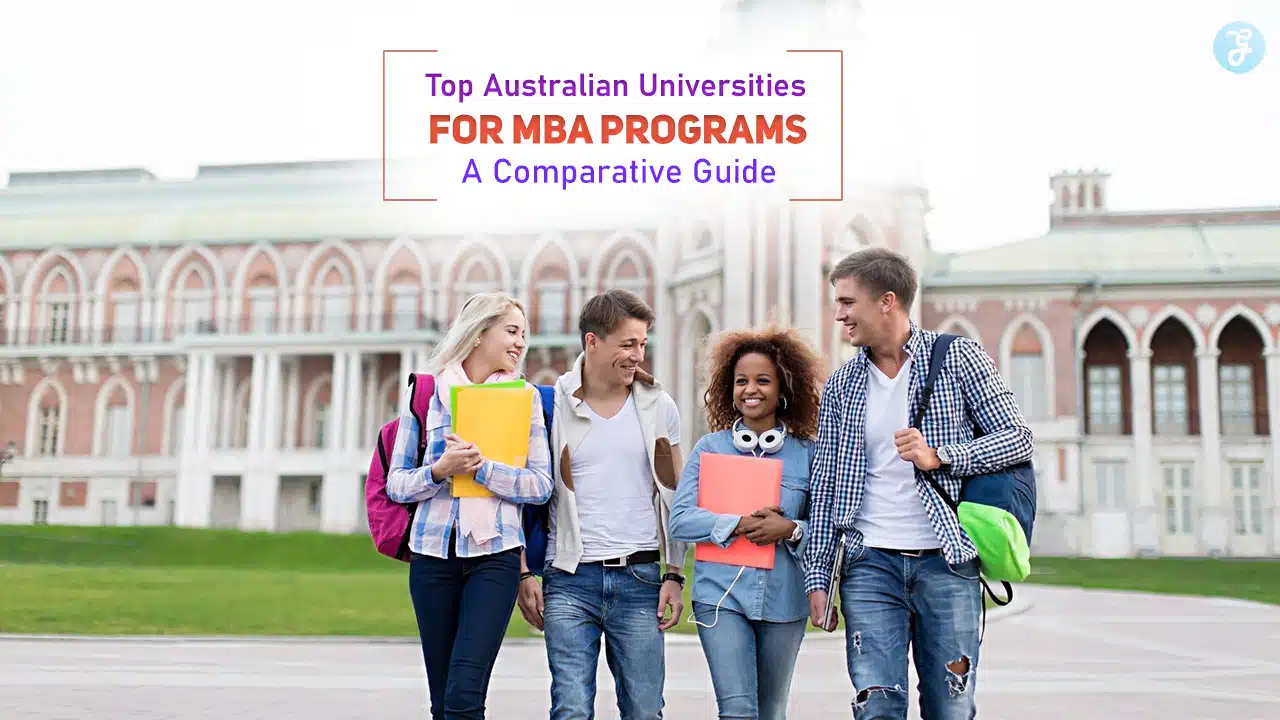 Top Australian Universities for MBA Programs A Comparative Guide