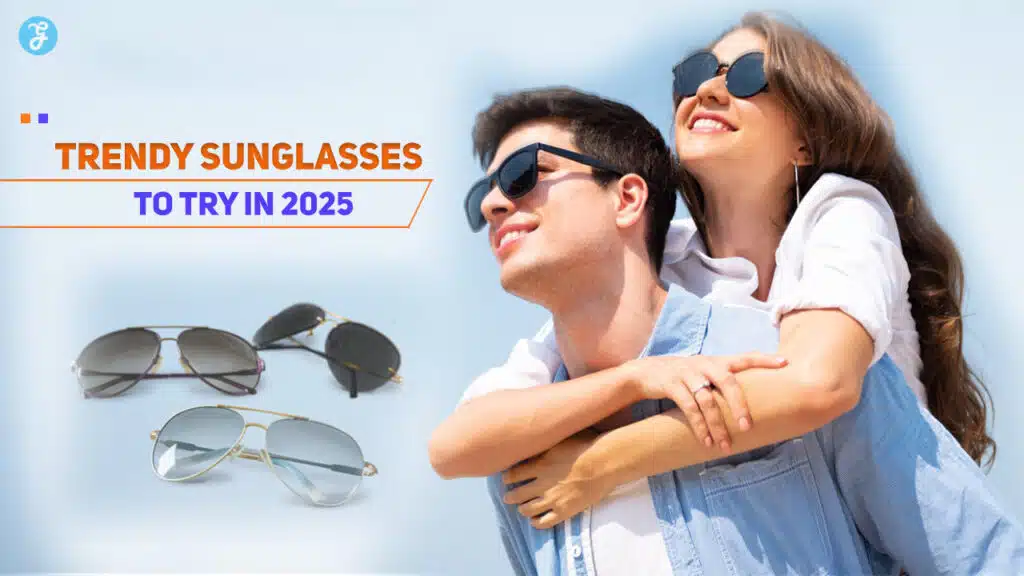 Trendy Sunglasses to Try