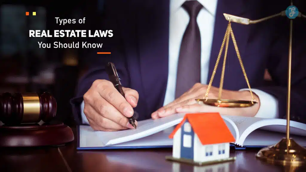 Types of Real Estate Laws You Should Know