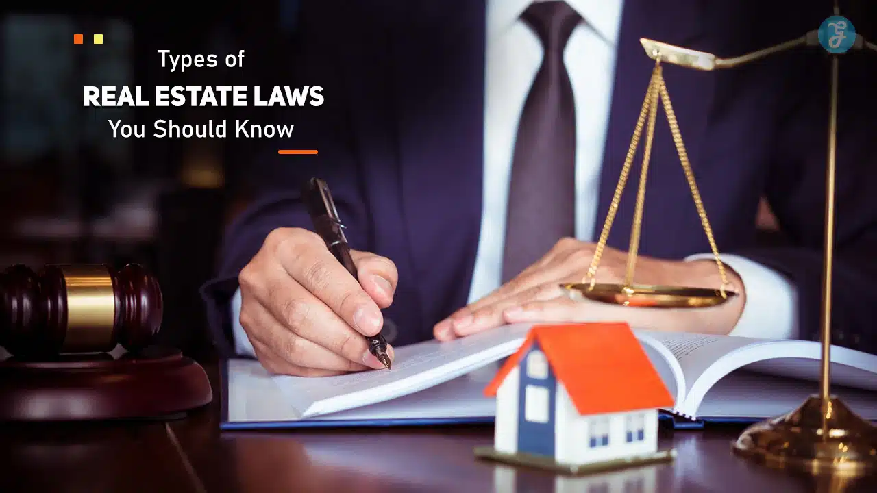 Types of Real Estate Laws You Should Know