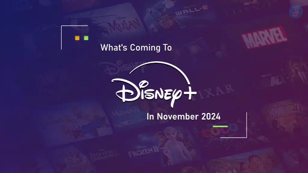 What's Coming To Disney+ In November 2024