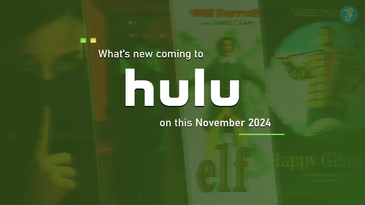 What’s New Coming to Hulu in November 2024