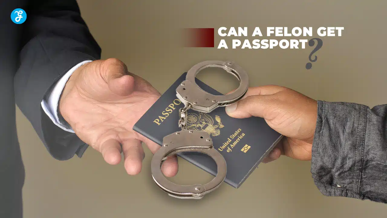 can a felon get a passport