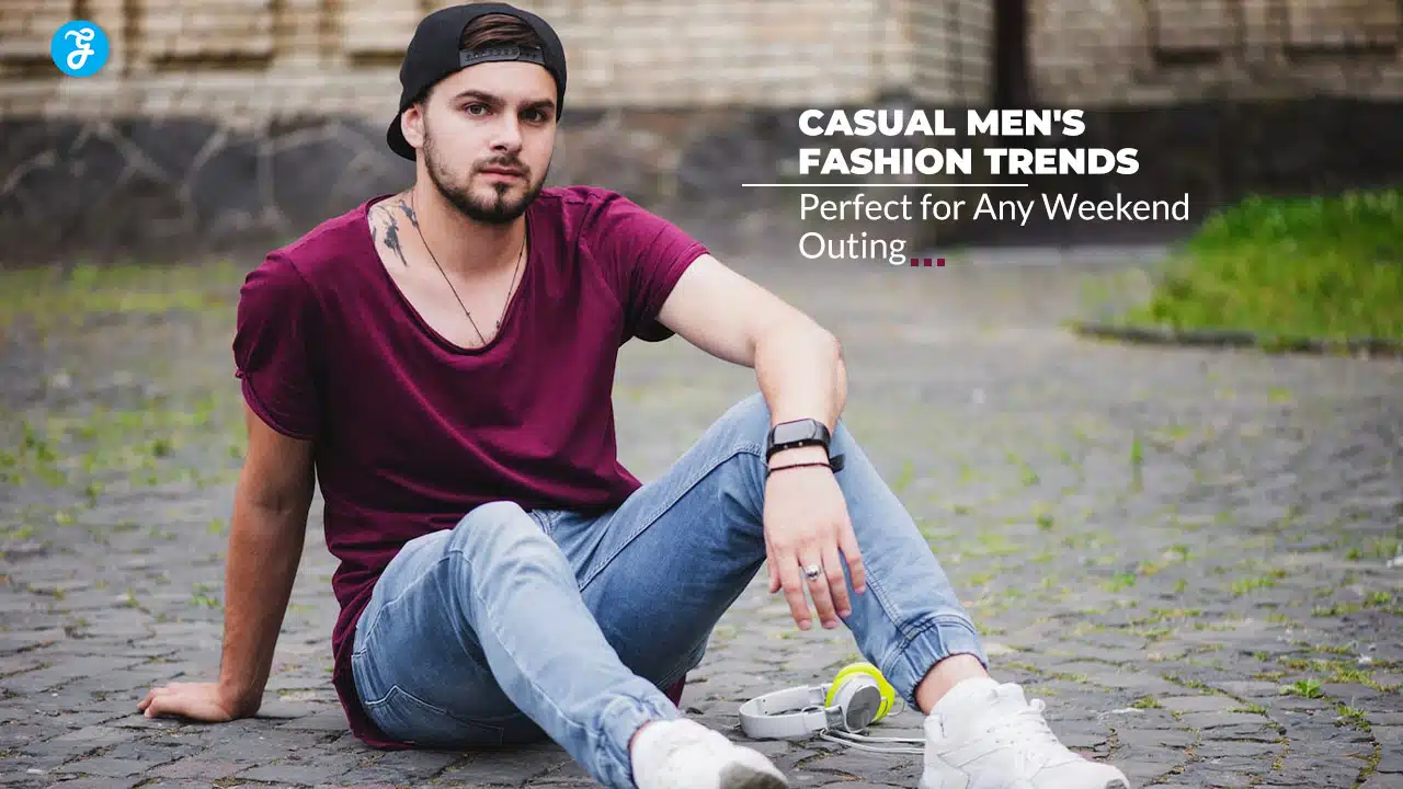 casual men's fashion trends