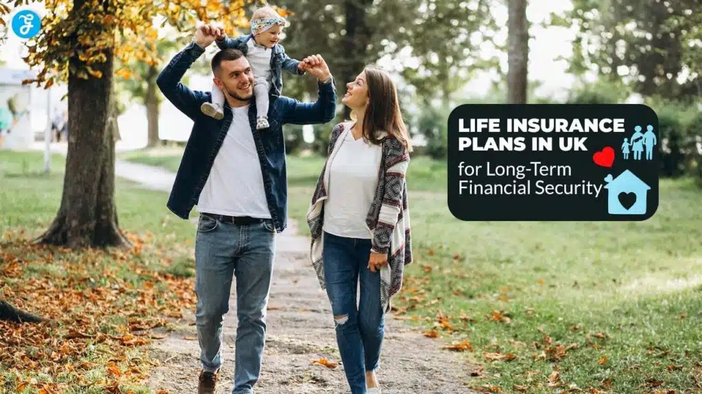 Life Insurance Plans in UK