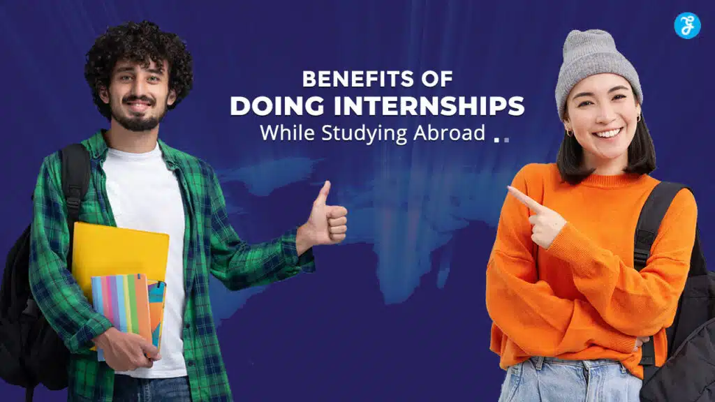 Benefits of Doing Internships While Studying Abroad