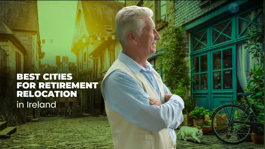 Best Cities for Retirement Relocation in Ireland