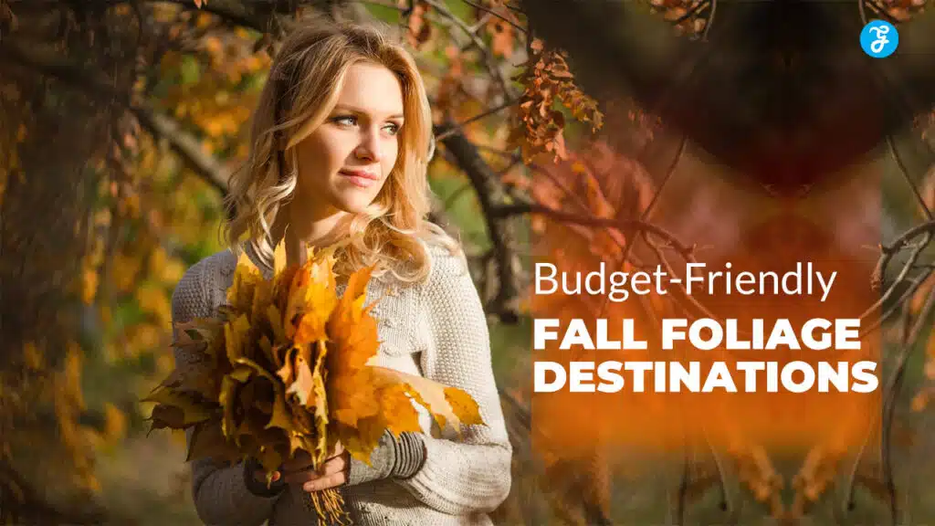 Budget-Friendly Fall Foliage Destinations