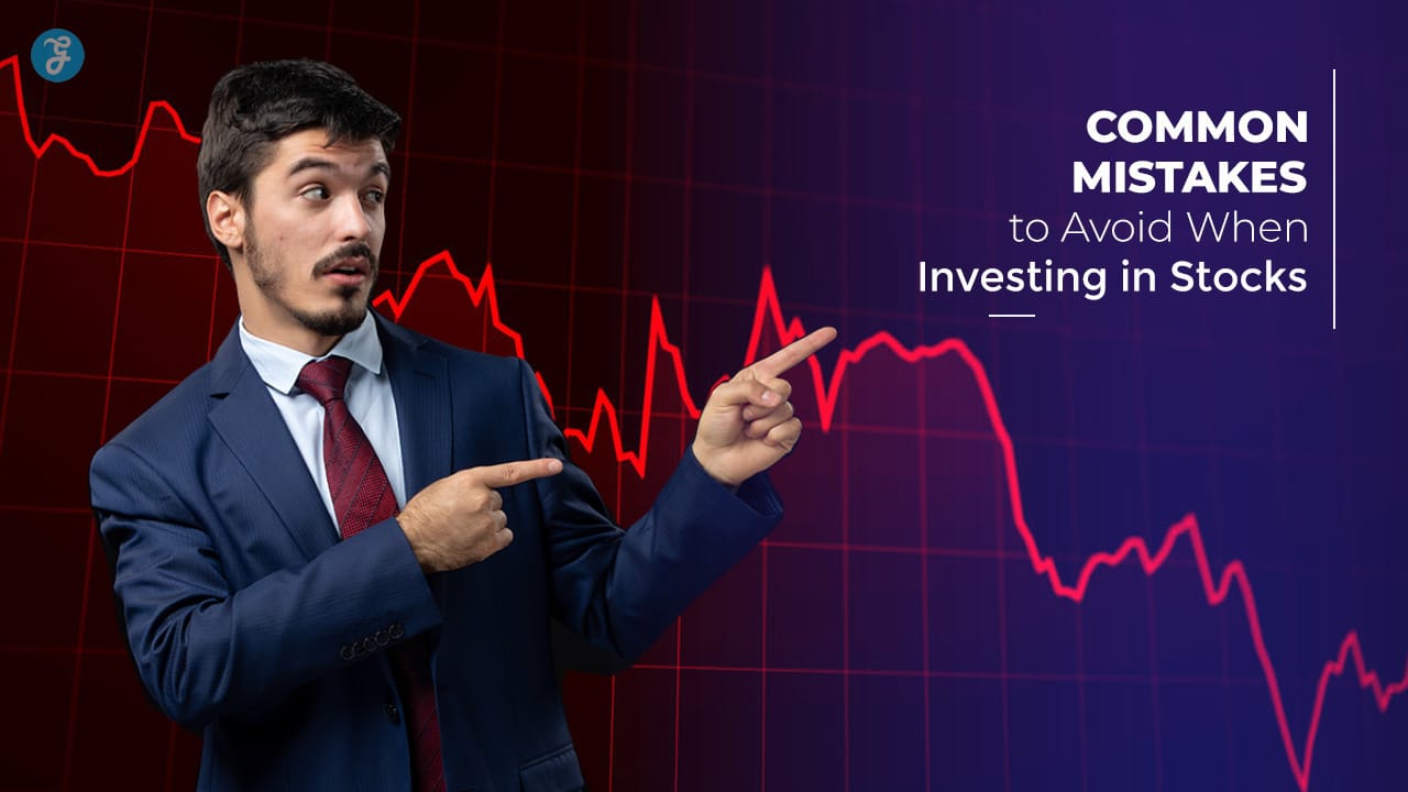 10 Common Mistakes to Avoid When Investing in Stocks