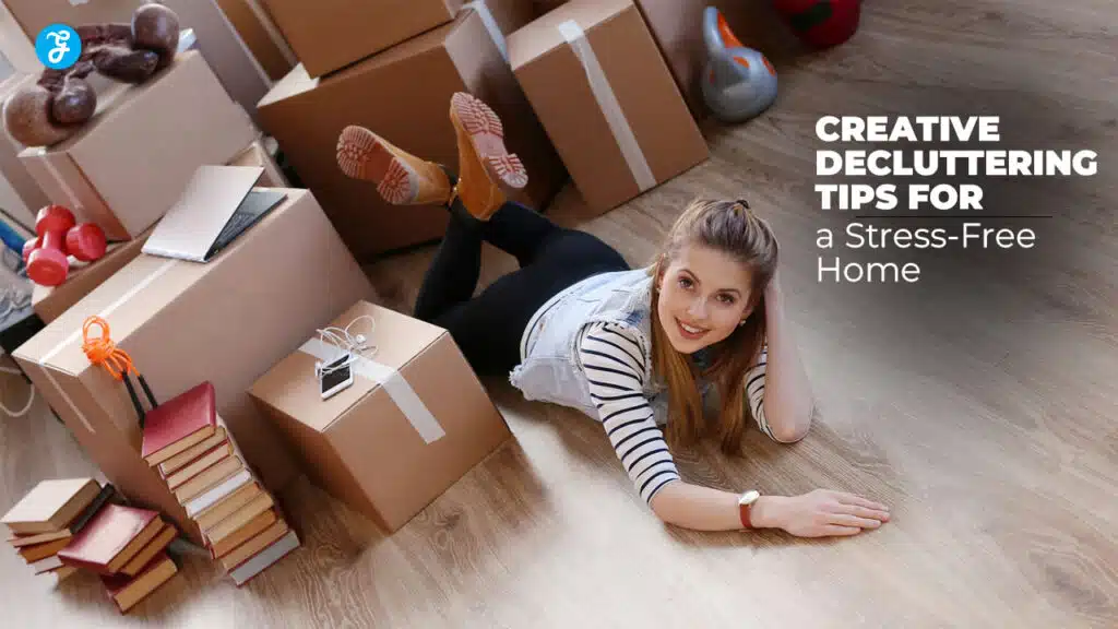 Stress-Free Home Decluttering Guide