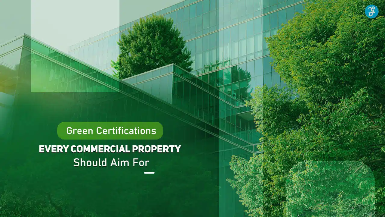 Green Certifications for Commercial Property
