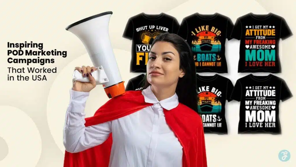 Print-on-Demand Marketing Campaigns in the USA