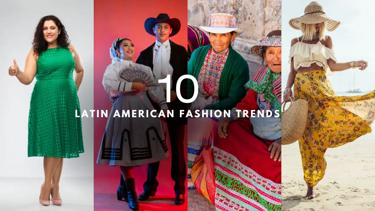 Latin American Fashion Trends