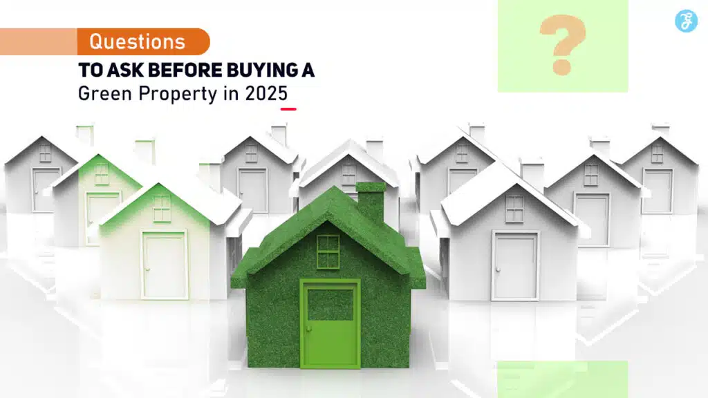 Questions to Ask Before Buying a Green Property