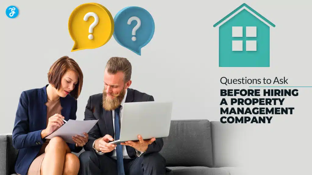 Questions to Ask Before Hiring a Property Management Company
