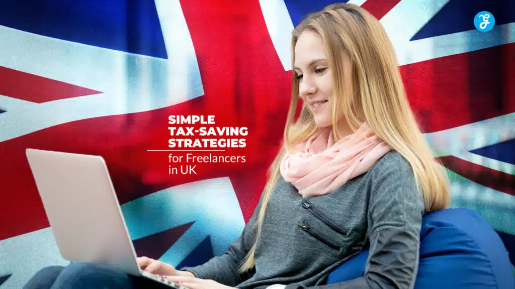 Tax-Saving Strategies for Freelancers in UK