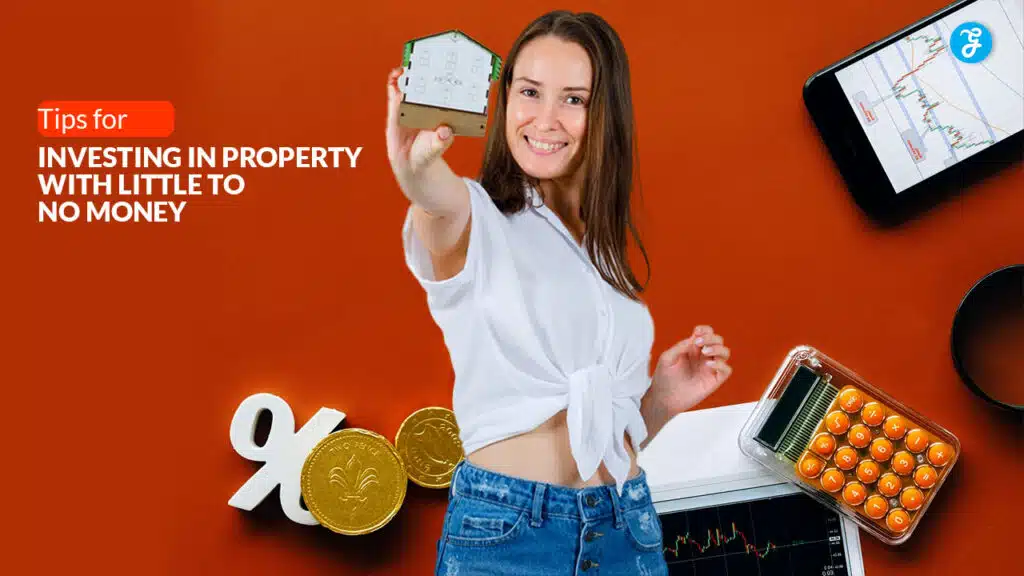 Investing in Property with Little to No Money