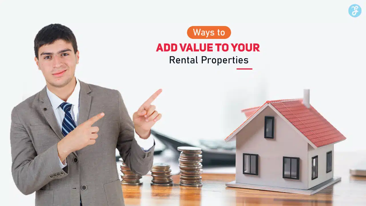 Add Value to Your Rental Properties