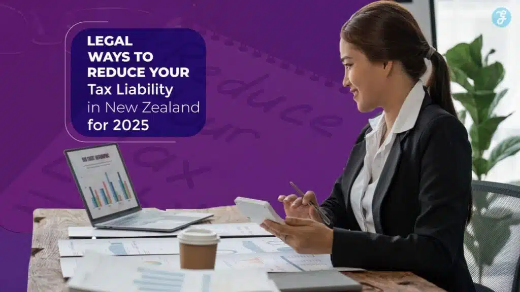 Legal ways to Reduce Tax Liability in New Zealand