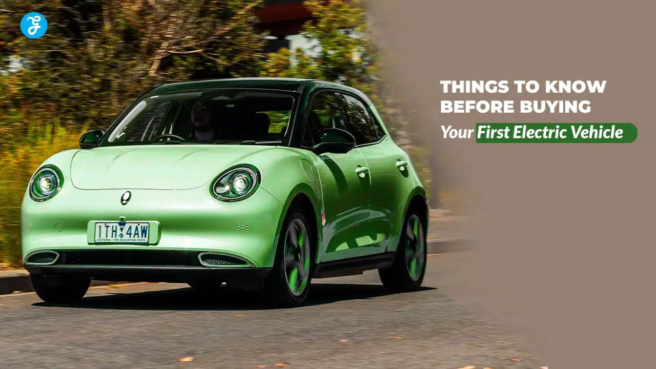 Things to know before buying your first electric vehicle