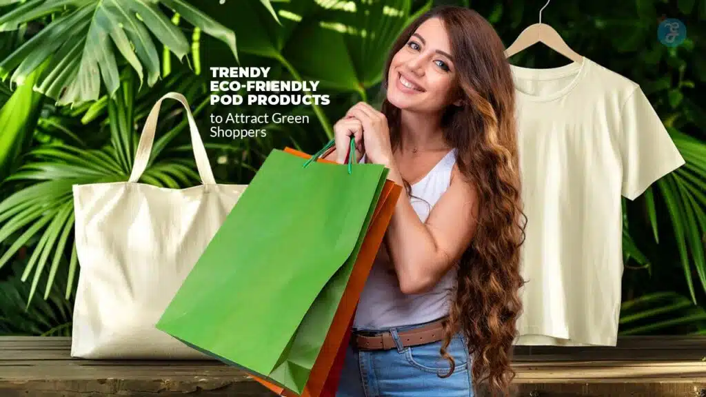 Eco-Friendly POD Products