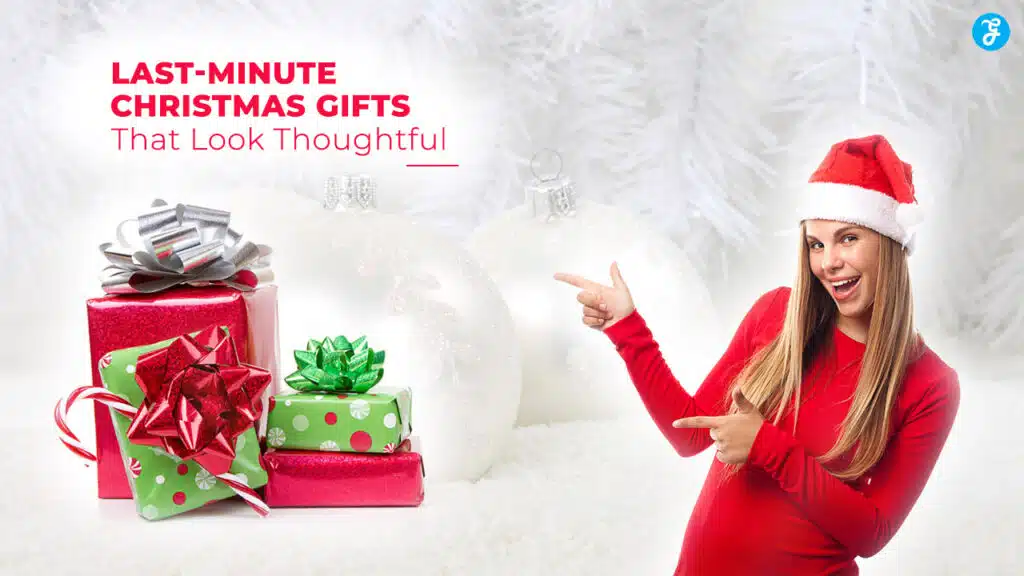 Last-Minute Christmas Gifts