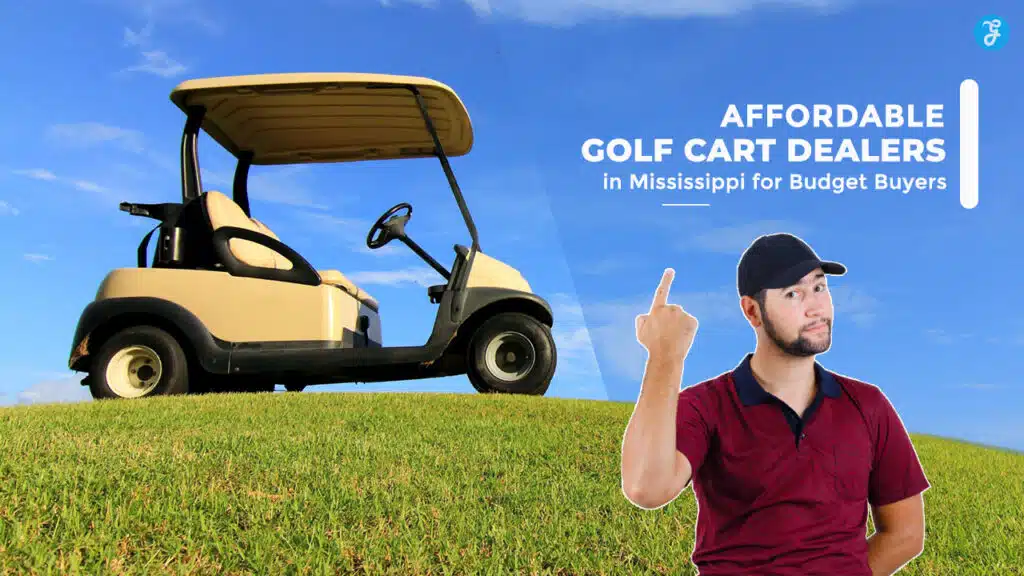Affordable Golf Cart Dealers in Mississippi