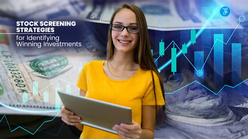 Stock Screening Strategies