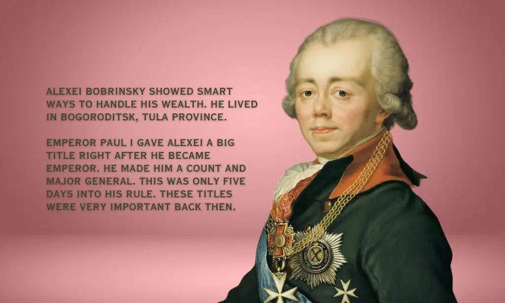 Alexei Grigorievich Bobrinsky's Life as a Nobleman