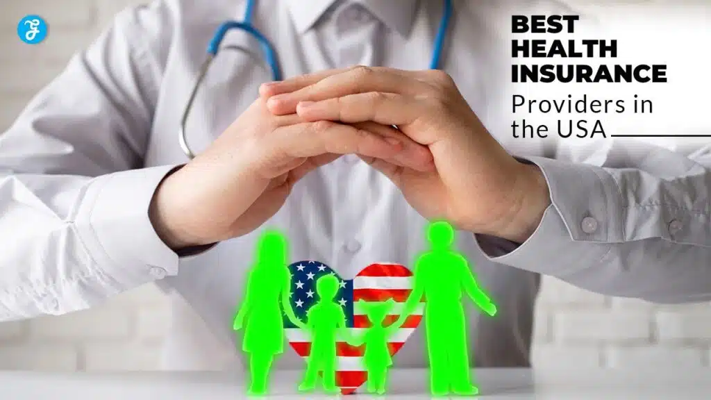 Best health insurance providers in the USA