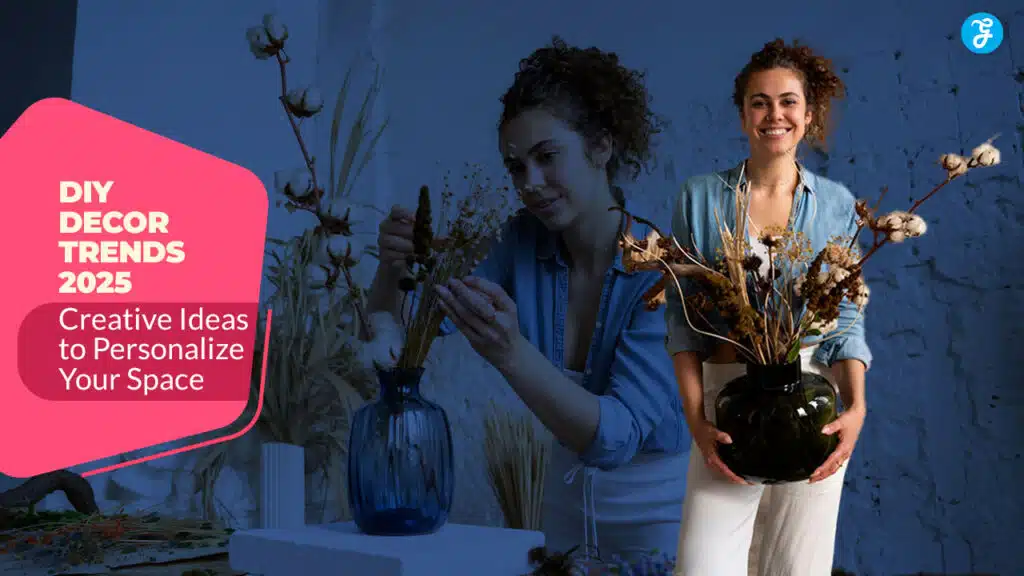 DIY Decor Trends 2025