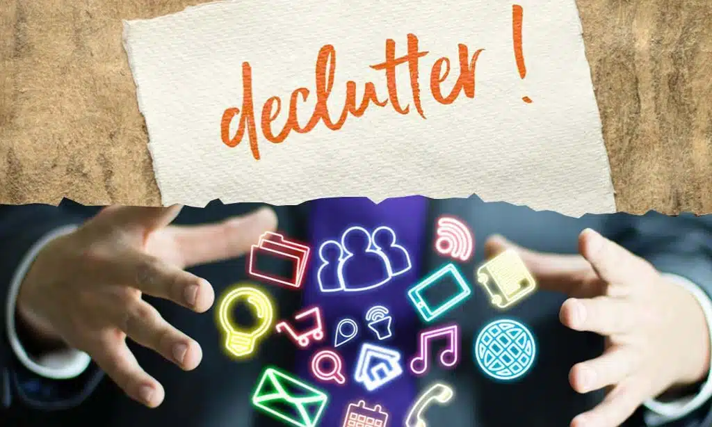 Declutter Your Digital Life